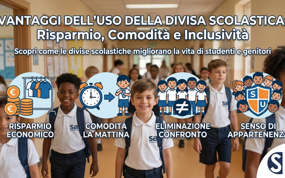 Vantaggi dell’uso della divisa scolastica: perché sceglierla per i propri figli