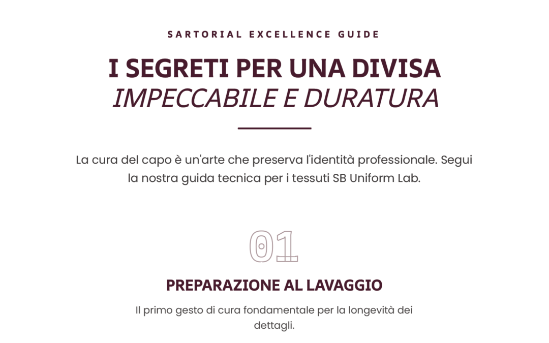 I segreti per una divisa impeccabile e duratura